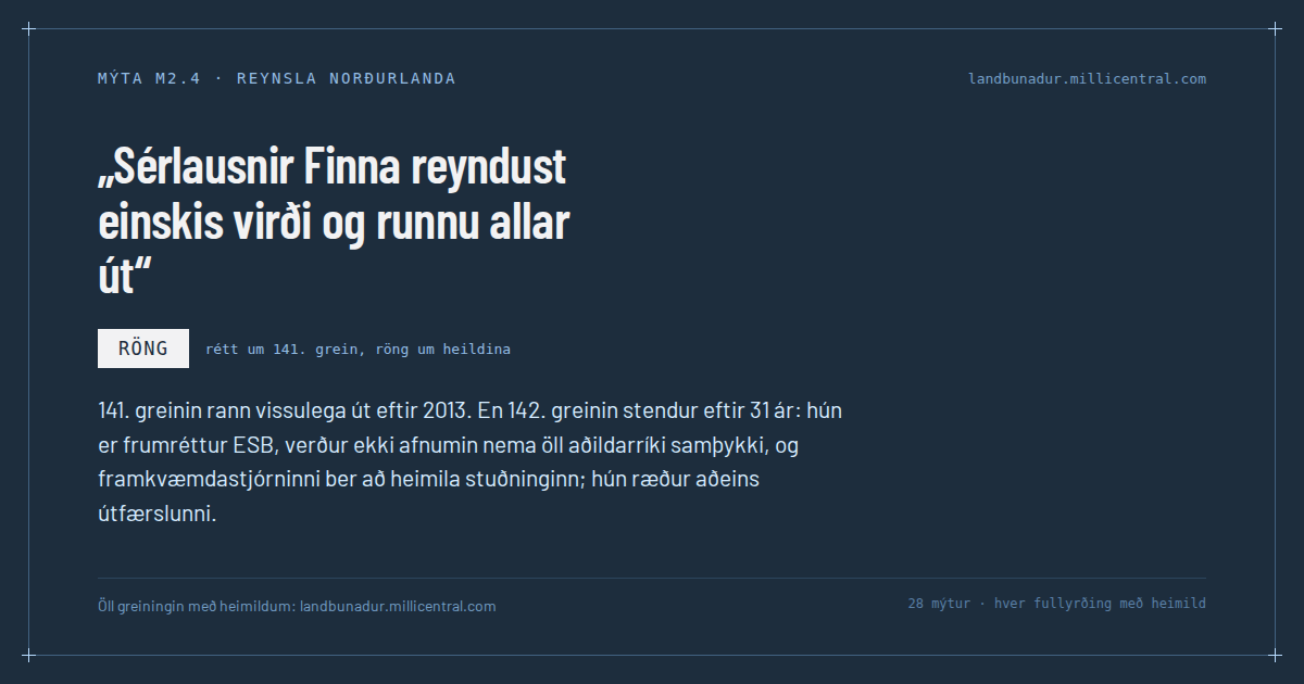 Mýtukort M2.4: Sérlausnir Finna reyndust einskis virði og runnu allar út