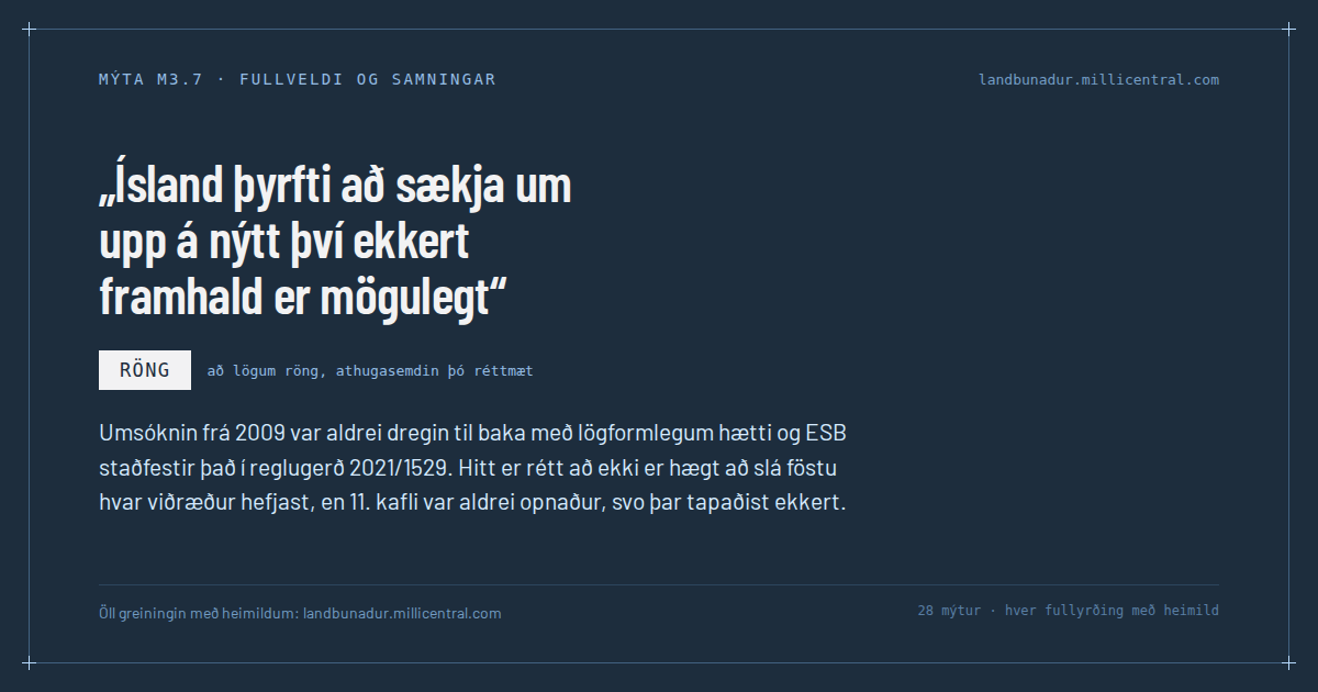Mýtukort M3.7: Ísland þyrfti að sækja um upp á nýtt því ekkert framhald er mögulegt